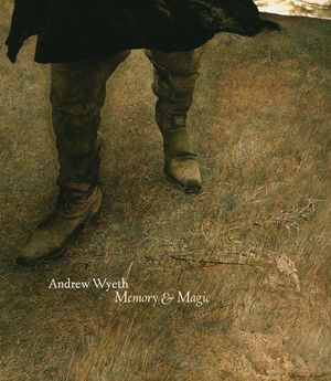 Andrew Wyeth: Memory & Magic image number 0
