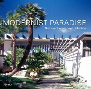 Modernist Paradise: Niemeyer House/Boyd Collection image number 0