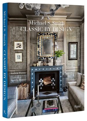 Michael S. Smith Classic by Design image number 0