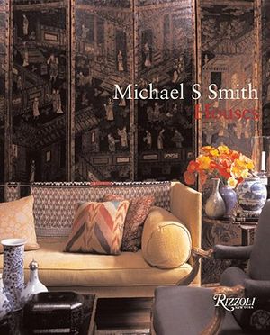 Michael S. Smith: Houses image number 0