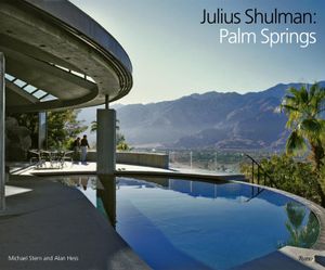 Julius Shulman: Palm Springs image number 0