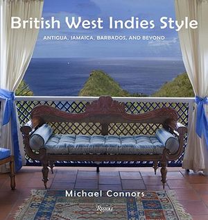 British West Indies Style: Antigua, Jamaica, Barbados, and Beyond image number 0