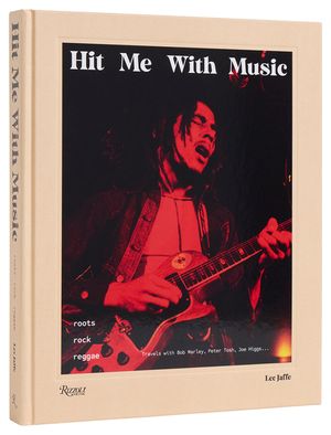 Hit Me with Music: Roots. Rock. Reggae. image number 0