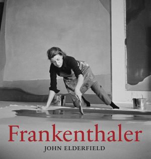Frankenthaler: Revised and Expanded Edition image number 0