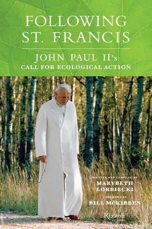 Following St. Francis: John Paul II's Call for Ecological Action image number 0