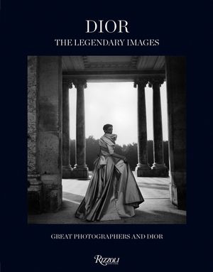 Dior: The Legendary Images: Great Photographers and Dior image number 0