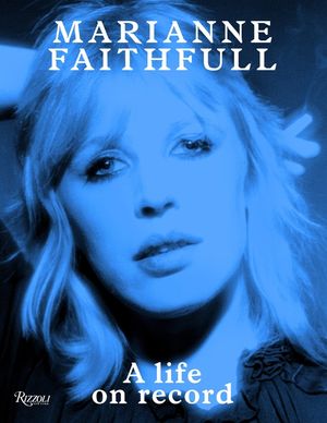 Marianne Faithfull: A Life on Record image number 0