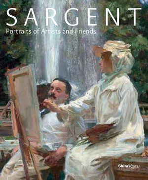 Sargent: Portraits of Artists and Friends image number 0