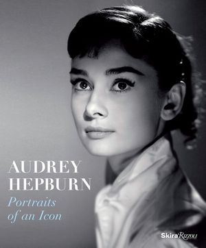 Audrey Hepburn: Portraits of an Icon image number 0