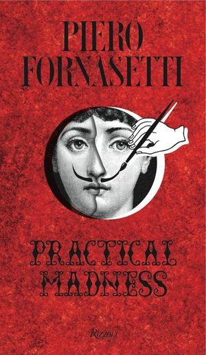Piero Fornasetti: Practical Madness image number 0
