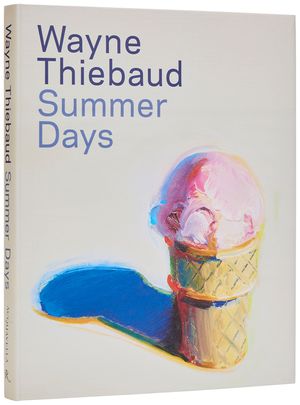 Wayne Thiebaud: Summer Days image number 0
