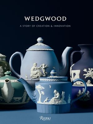 Wedgwood: A Story of Creation and Innovation image number 0