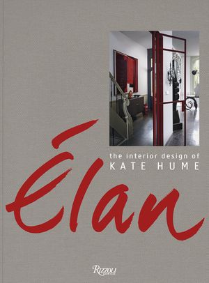 Elan: The Interior Design of Kate Hume image number 0