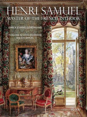Henri Samuel: Master of the French Interior image number 0
