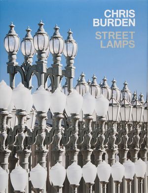 Chris Burden: Streetlamps image number 0