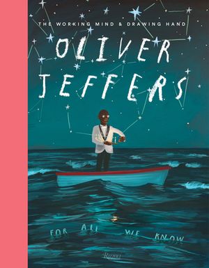 Oliver Jeffers: The Working Mind and Drawing Hand image number 0