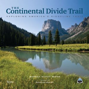 The Continental Divide Trail: Exploring America's Ridgeline Trail image number 0