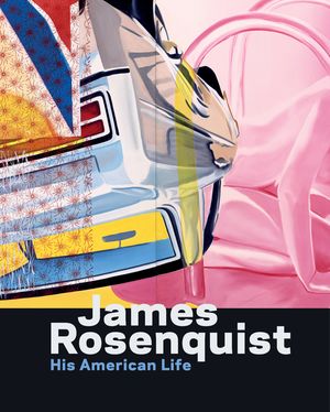 James Rosenquist: His American Life image number 0