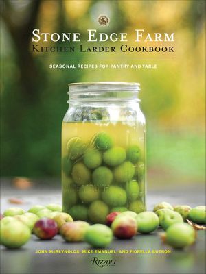 Stone Edge Farm Kitchen Larder Cookbook image number 0