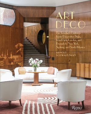 Art Deco: The Twentieth Century's Iconic Decorative Style from Paris, London, and Brussels to New York, Sydney, and Santa Monica image number 0