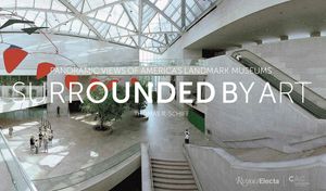 Surrounded by Art: Panoramic Views of America's Landmark Museums image number 0
