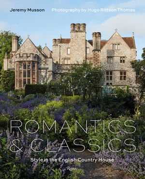 Romantics and Classics: Style in the English Country House image number 0
