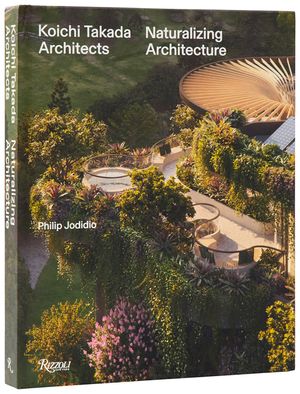 Koichi Takada: Naturalizing Architecture image number 0