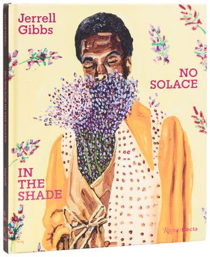 Jerrell Gibbs: No Solace in the Shade image number 0