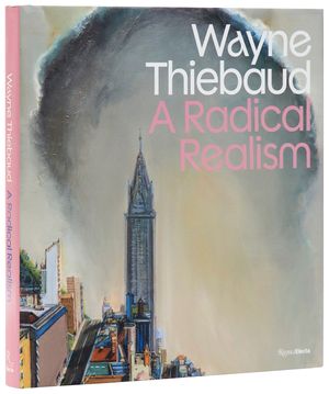 Wayne Thiebaud: A Radical Realism image number 0