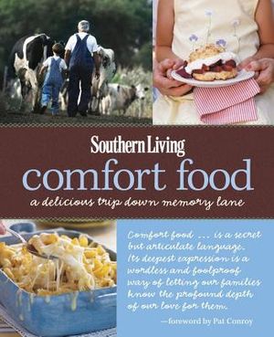 Southern Living Comfort Food: A Delicious Trip Down Memory Lane image number 0