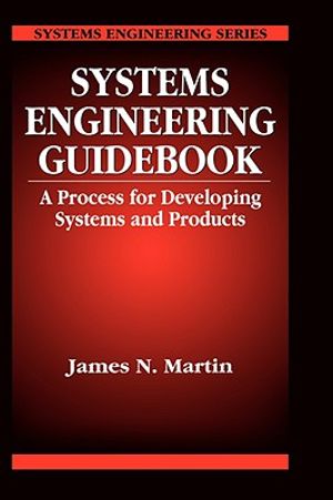 Systems Engineering Guidebook: A Process for Developing Systems and Products image number 0