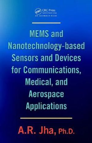 Mems and Nanotechnology-Based Sensors and Devices for Communications, Medical and Aerospace Applications image number 0