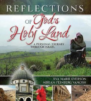 Reflections of God's Holy Land: A Personal Journey Through Israel image number 0