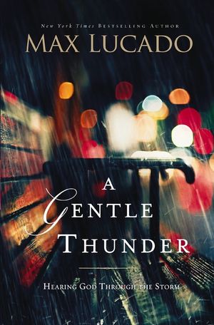A Gentle Thunder: Hearing God Through the Storm image number 0
