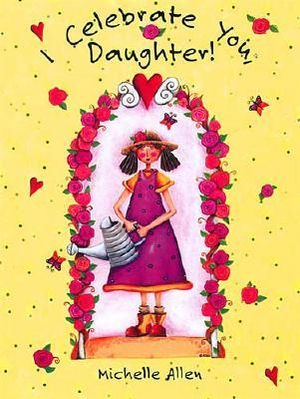 I Celebrate You, Daughter image number 0