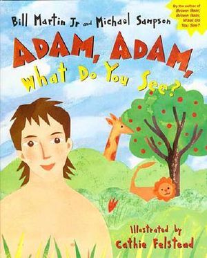 Adam, Adam What Do You See? image number 0