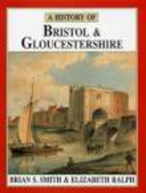 A History of Bristol & Gloucestershire image number 0
