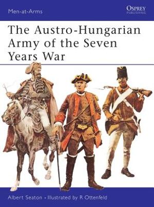 The Austro-Hungarian Army of the Seven Years War image number 0