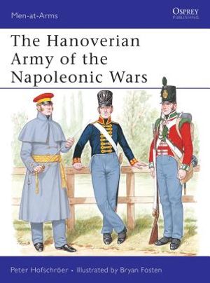 The Hanoverian Army of the Napoleonic Wars image number 0