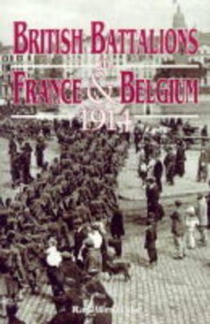 British Battalions in France & Belgium 1914 image number 0