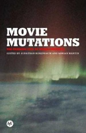 Movie Mutations: The Changing Face of World Cinephilia image number 0
