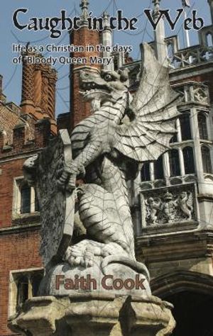 Caught in the Web: A Tale of Tudor Times image number 0
