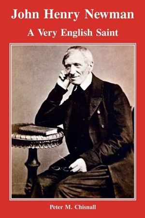 John Henry Newman: A Very English Saint image number 0