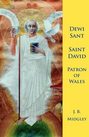 Dewi Sant: St David Patron of Wales image number 0