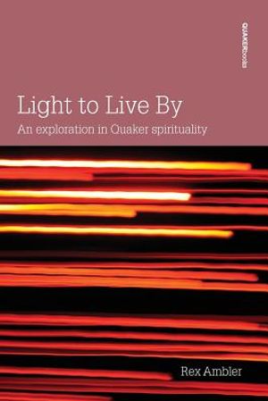 Light to Live By: An exploration in Quaker Spirituality image number 0