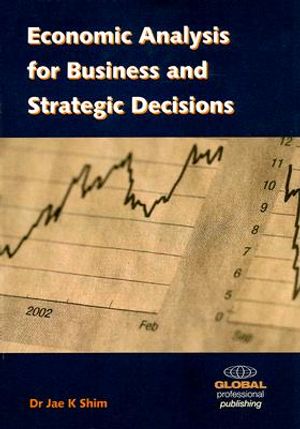 Economic Analysis for Business and Strategic Decisions image number 0