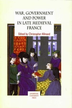 War, Government and Power in Late Medieval France image number 0
