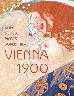 Klimt, Schiele, Moser, Kokoschka: Vienna 1900 image number 0