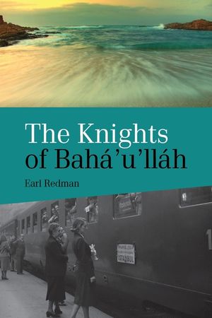 The Knights of Bahaaullaah image number 0
