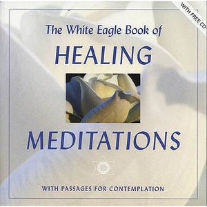 The White Eagle Book of Healing Meditations image number 0